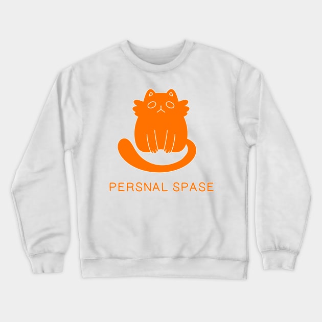 PERSNAL SPASE Crewneck Sweatshirt by diffrances